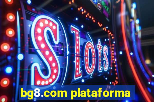 bg8.com plataforma